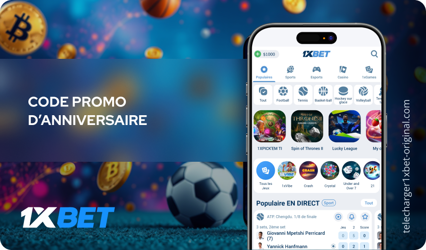 Code promo d’anniversaire Télécharger 1xBet Original