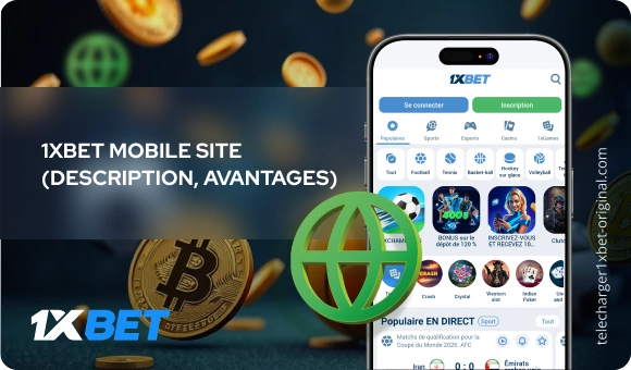 1xbet mobile site (description, avantages) 